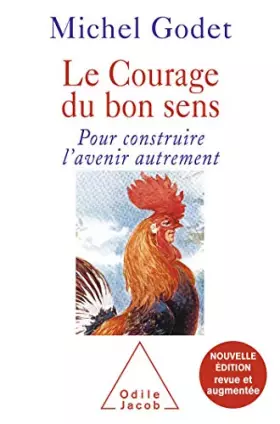 Couverture du produit · Le Courage du bon sens: Nouvelle édition revue et augmentée