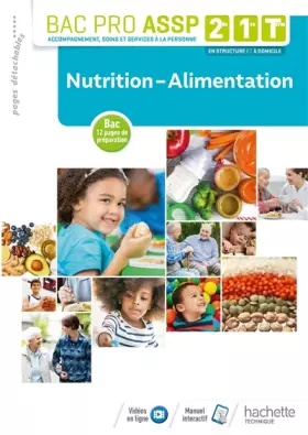 Couverture du produit · Nutrition-Alimentation 2de, 1re, Tle Bac Pro ASSP - Livre élève - Éd. 2018