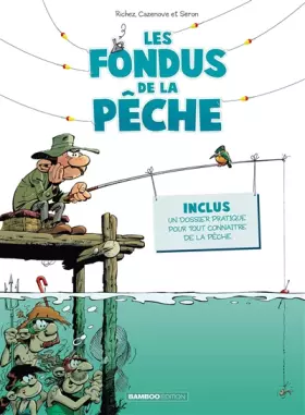 Couverture du produit · Les Fondus de la pêche - tome 01