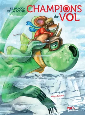Couverture du produit · Le dragon et la souris champions du vol