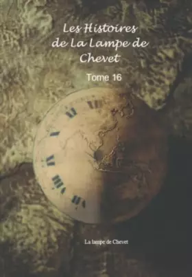 Couverture du produit · Les Histoires de La Lampe de Chevet: Tome 16