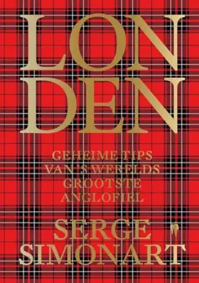 Couverture du produit · Londen: Geheime tips van 's werelds grootste anglofiel
