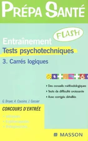 Couverture du produit · Entraînement Flash : Tests psychotechniques, tome 3 - Carrés logiques