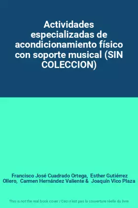 Couverture du produit · Actividades especializadas de acondicionamiento físico con soporte musical (SIN COLECCION)