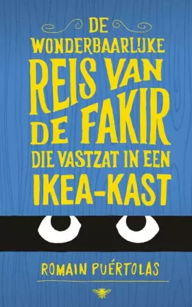 Couverture du produit · De wonderbaarlijke reis van de fakir die vastzat in een Ikea-kast