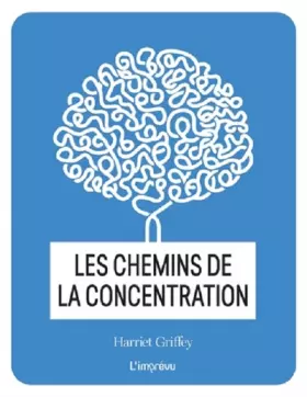 Couverture du produit · Les chemins de la concentration