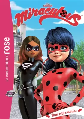 Couverture du produit · Miraculous 06 - Duel entre amies