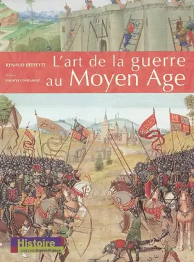 Couverture du produit · L'art de la guerre au Moyen Age