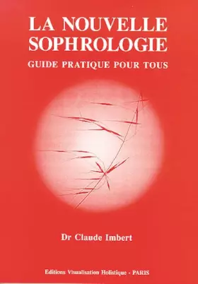 Couverture du produit · La nouvelle sophrologie - Guide pratique pour tous