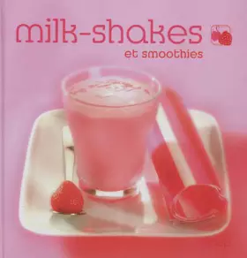 Couverture du produit · Milk-shakes et smoothies