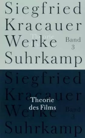 Couverture du produit · Werke in neun Bänden: Band 3: Theorie des Films. Die Errettung der äußeren Wirklichkeit