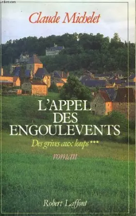 Couverture du produit · Tome 3 : L'appel des engoulevents - Les gens de Saint-Libéral