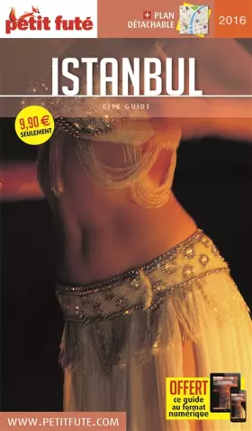 Couverture du produit · ISTANBUL 2016 PETIT FUTE: PLAN + OFFRE NUMERIQUE