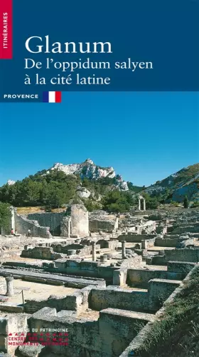 Couverture du produit · Glanum de l'oppidum salyen à la cité latine