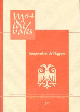 Couverture du produit · Médiévales, N° 64, Printemps 2013 : Temporalités de l'Egypte
