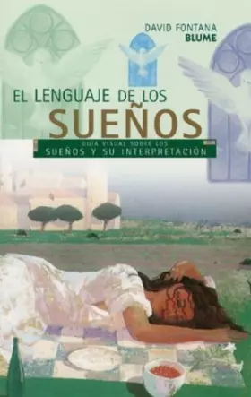 Couverture du produit · LENGUAJE DE LOS SUE?OS: Guia Visual Sobre Los Suenos y Su Interpretacion
