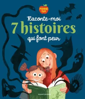 Couverture du produit · Raconte-moi 7 histoires qui font peur