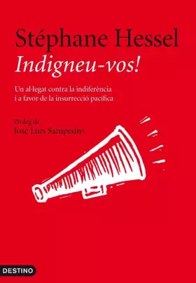 Couverture du produit · Indigneu-vos: Un al·legat contra la indiferència i a favor de la insurrecció pacífica (L'ANCORA)