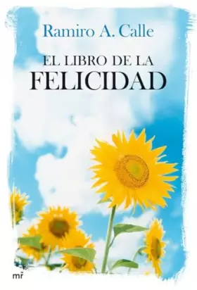 Couverture du produit · El libro de la felicidad: 1 (MR Prácticos)
