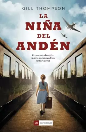 Couverture du produit · La niña del andén (LOS IMPERDIBLES)