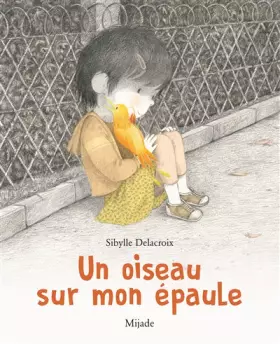 Couverture du produit · Oiseau sur mon épaule (Un)