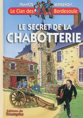 Couverture du produit · Le secret de la Chabotterie
