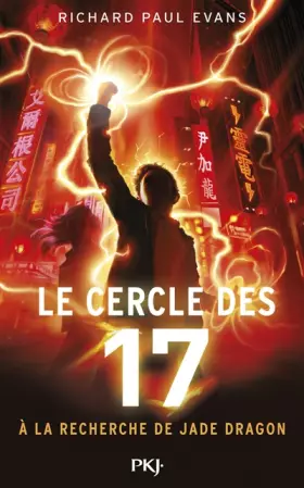 Couverture du produit · 4. Le cercle des 17 - A la recherche de Jade Dragon (4)