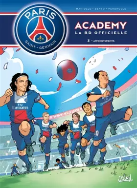 Couverture du produit · Paris Saint-Germain Academy T03: Affrontements