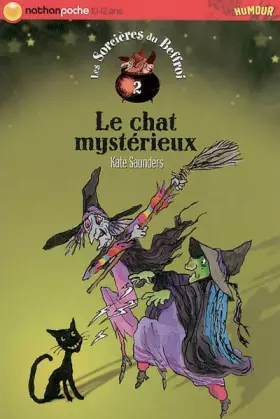 Couverture du produit · Les Sorcières du Beffroi, tome 2 : Le Chat mystèrieux