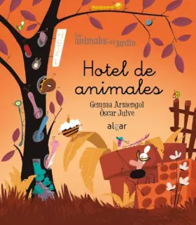 Couverture du produit · Hotel De Animales: 23 (Los animales del jardín (Manuscrita))