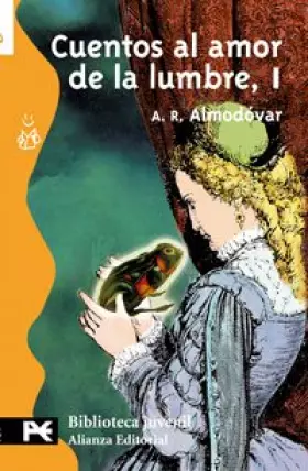 Couverture du produit · Cuentos al amor de la lumbre, 1 / Stories by the firelight