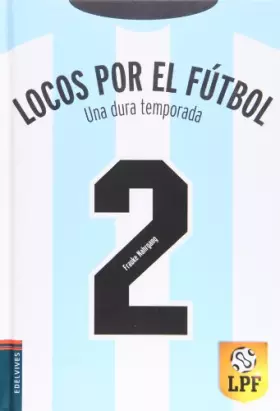 Couverture du produit · Una dura temporada: 2 (Locos por el fútbol)