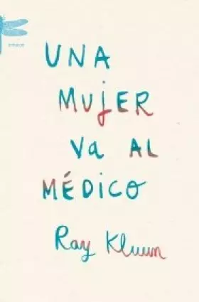 Couverture du produit · Una mujer va al médico (Emecé)