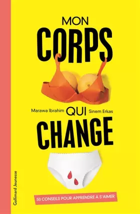 Couverture du produit · Mon corps qui change: 50 conseils pour apprendre à s'aimer