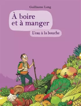 Couverture du produit · À boire et à manger: L'eau à la bouche (5)