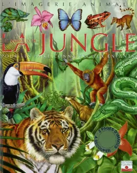 Couverture du produit · Les Animaux de la jungle : Pour les faire connaître aux enfants