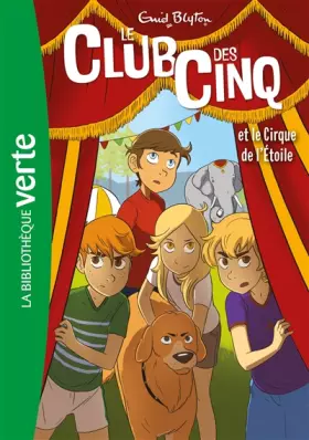 Couverture du produit · Le Club des Cinq 06 NED - Le Club des Cinq et le cirque de l'étoile
