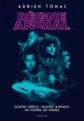 Couverture du produit · Règne animal: Quatre héros, quatre animaux, un monde en ruine