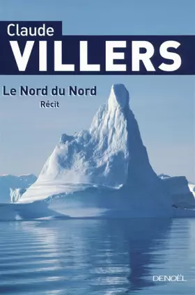 Couverture du produit · Le Nord du Nord: Balades en Arctique
