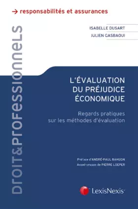 Couverture du produit · L'évaluation du préjudice économique: Regards pratiques sur les méthodes d'évaluation. Préface d'André-Paul Bahuon
