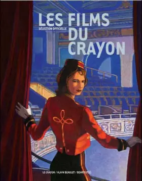 Couverture du produit · Les Films du Crayon, sélection officielle