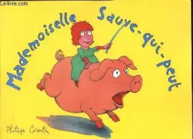 Couverture du produit · Mademoiselle sauve qui peut