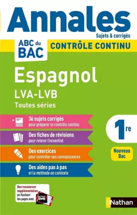 Couverture du produit · Annales ABC du BAC 2024 - Espagnol 1re LVA-LVB Toutes séries - Sujets et corrigés - Enseignement commun première - Contrôle con
