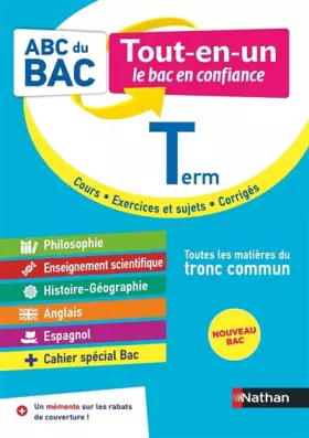 Couverture du produit · ABC Tout en un Tle - Toutes les matières du tronc commun Terminale - Bac 2024 - Philosophie, Enseignement scientifique, Histoir