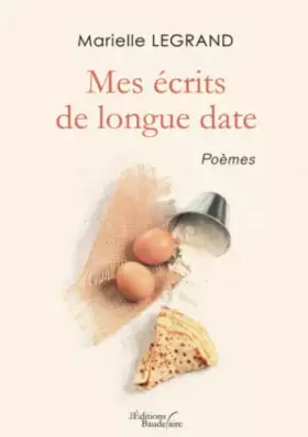 Couverture du produit · Mes écrits de longue date