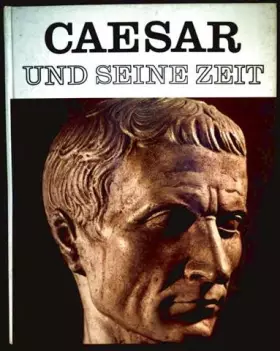 Couverture du produit · Cäsar und seine Zeit