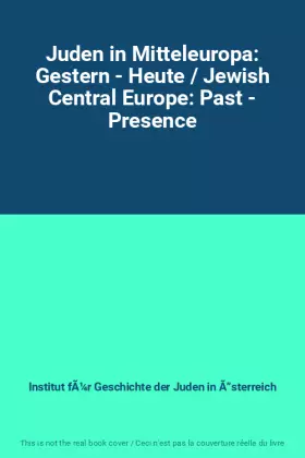 Couverture du produit · Juden in Mitteleuropa: Gestern - Heute / Jewish Central Europe: Past - Presence