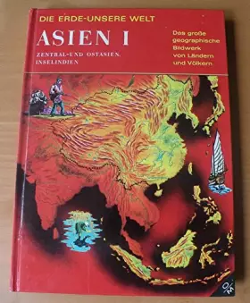 Couverture du produit · Die Erde - unsere Welt. 5. Asien 1