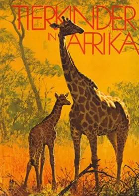 Couverture du produit · Tierkinder in Afrika (Tierkinder in aller Welt : Afrika) (German Edition)