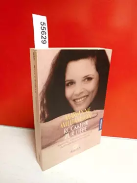 Couverture du produit · Rückkehr zur Liebe: Harmonie, Lebenssinn und Glück durch "Ein Kurs in Wundern"